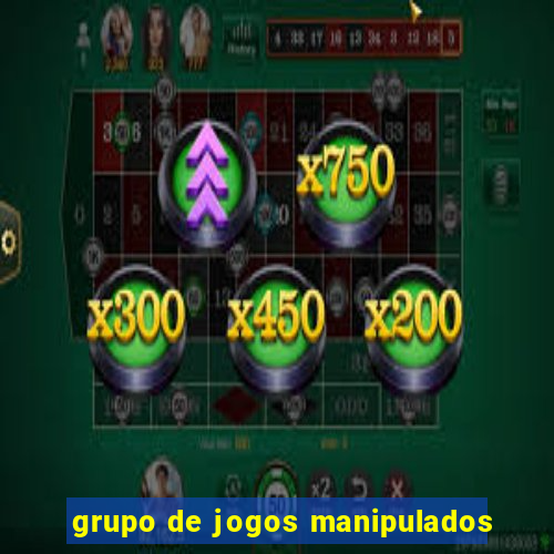 grupo de jogos manipulados